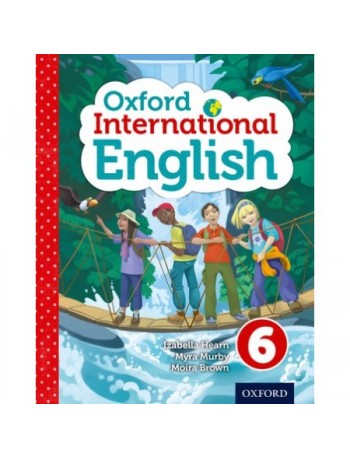 OXFORD INTERNATIONAL PRIMARY ENGLISH STUDENT BOOK 6 (ISBN: 9780198388845)