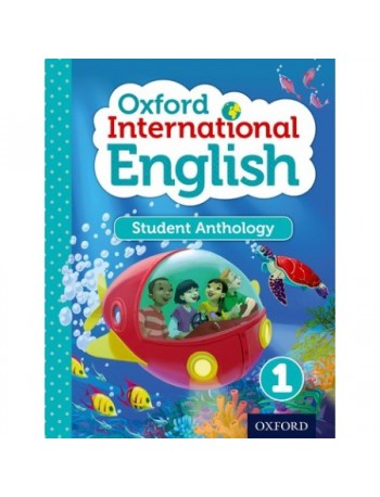 OXFORD INTERNATIONAL ENGLISH STUDENT ANTHOLOGY 1 (ISBN: 9780198392156)