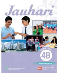 MALAY LANGUAGE 'B' FOR SECONDARY SCHOOLS (JAUHARI) TEXTBOOK 4B (ISBN: 9789812859631)