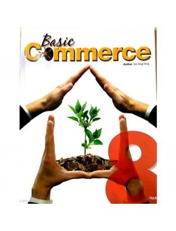 BASIC COMMERCE YEAR 8 TEXTBOOK (ISBN: 9789814268028)