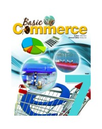 BASIC COMMERCE YEAR 7 TEXTBOOK (ISBN: 9789814249744) BASIC COMMERCE YEAR 7 TEXTBOOK (ISBN: 9789814249744)
