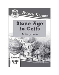 DISCOVER & LEARN: HISTORY STONE AGE TO CELTS ACTIVITY BOOK YEAR 3 & 4 (ISBN: 9781782941965)