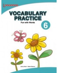 VOCABULARY PRACTICE 6 (ISBN: 9789814399593) VOCABULARY PRACTICE 6 (ISBN: 9789814399593)