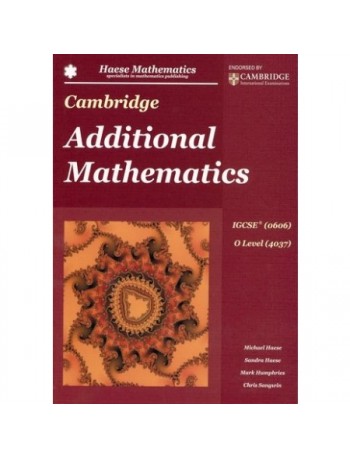 CAMBRIDGE IGCSE ADDITIONAL MATHEMATICS (ISBN: 9781921972423)