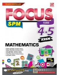 FOCUS SPM 2018 MATHEMATICS (BI VERSION) (ISBN: 9789830087832) FOCUS SPM 2018 MATHEMATICS (BI VERSION) (ISBN: 9789830087832)