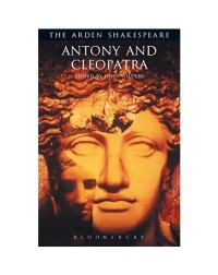 ANTONY AND CLEOPATRA (ARDEN SHAKESPEARE: THIRD SERIES) (ISBN: 9781904271017) ANTONY AND CLEOPATRA (ARDEN SHAKESPEARE: THIRD SERIES) (ISBN: 9781904271017)