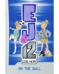 EJ12 #6: ON THE BALL (ISBN: 9789810745608)