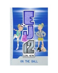 EJ12 #6: ON THE BALL (ISBN: 9789810745608) EJ12 #6: ON THE BALL (ISBN: 9789810745608)