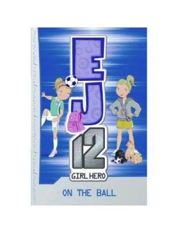 EJ12 #6: ON THE BALL (ISBN: 9789810745608)