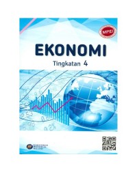 BUKU TEKS EKONOMI TINGKATAN 4 (ISBN: 9789833485109) BUKU TEKS EKONOMI TINGKATAN 4 (ISBN: 9789833485109)