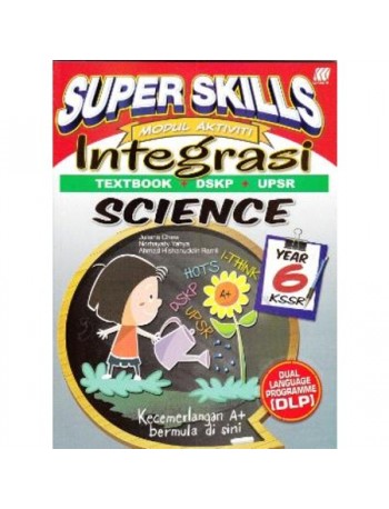 SUPER SKILLS MODUL AKTIVITI INTEGRASI SCIENCE YEAR 6 (ISBN: 9789835996320)