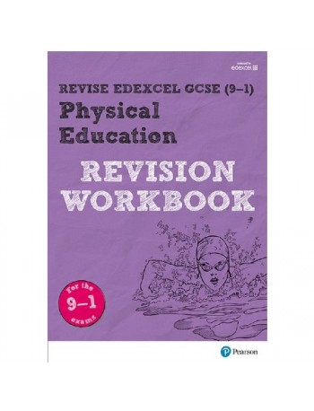 REVISE EDEXCEL GCSE (9 1) PHYSICAL EDUCATION REVISION WORKBOOK (ISBN: 9781292135083)