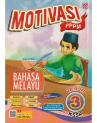 MOTIVASI PPPM: BAHASA MELAYU TAHUN 3 KSSR (ISBN: 9789830085609) MOTIVASI PPPM: BAHASA MELAYU TAHUN 3 KSSR (ISBN: 9789830085609)