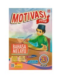 MOTIVASI PPPM: BAHASA MELAYU TAHUN 3 KSSR (ISBN: 9789830085609)