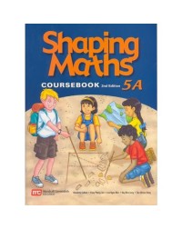 SHAPING MATHS COURSEBOOK 5A (3E) (ISBN: 9789810109639)
