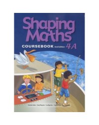 SHAPING MATHS COURSEBOOK 4A (2E) (ISBN: 9789810164065)