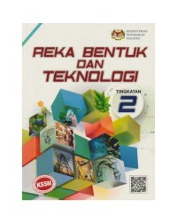 BUKU TEKS REKA BENTUK DAN TEKNOLOGI TINGKATAN 2 (ISBN: 9789835995286)