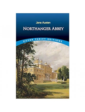 NORTHANGER ABBEY (DOVER THRIFT EDITIONS) (ISBN: 9780486414126)