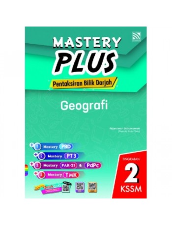 KSSM MASTERY PLUS 2020 GEOGRAFI TINGKATAN 2 (ISBN: 9789672353317)