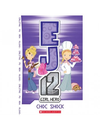 EJ12 #5: CHOC SHOCK (ISBN: 9789810745592)