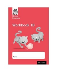 NELSON GRAMMAR WORKBOOK 1B YEAR 1 (ISBN: 9781408523957)