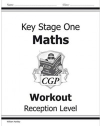 RECEPTION MATHS WORKOUT (ISBN: 9781841460833) RECEPTION MATHS WORKOUT (ISBN: 9781841460833)