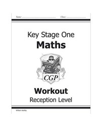 RECEPTION MATHS WORKOUT (ISBN: 9781841460833) RECEPTION MATHS WORKOUT (ISBN: 9781841460833)