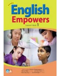 ENGLISH EMPOWERS: LEARNER'S BOOK 1 (ISBN: 9789812809452) ENGLISH EMPOWERS: LEARNER'S BOOK 1 (ISBN: 9789812809452)