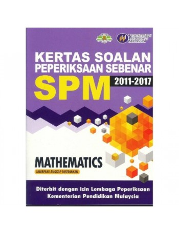 MATHEMATICS WORKBOOK F4 KERTAS SOALAN PEPERIKSAAN SEBENAR 11 17(ISBN: 9789674900144)