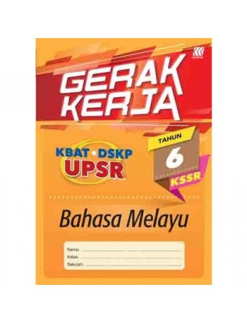 GERAK KERJA KSSR BAHASA MELAYU TAHUN 6 (ISBN: 9789837715981)