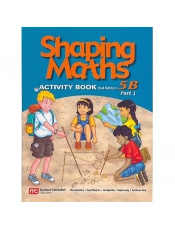 SHAPING MATHS ACTIVITY BOOK 5B PART 1 (2E) (ISBN: 9789810109677)