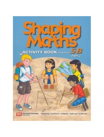 SHAPING MATHS ACTIVITY BOOK 5B PART 2 (2E) (ISBN: 9789810109684)