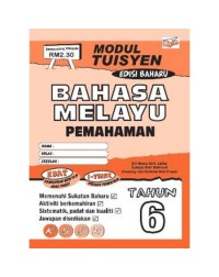MODUL TUISYEN BAHASA MELAYU PEMAHAMAN TAHUN 6 (ISBN: 9789674700034)