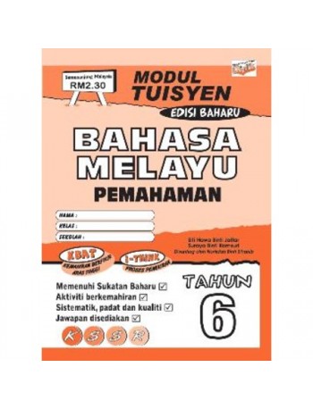 MODUL TUISYEN BAHASA MELAYU PEMAHAMAN TAHUN 6 (ISBN: 9789674700034)