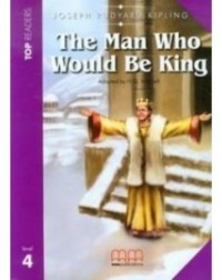 THE MAN WHO WOULD BE KING STUDENT'S PACK (INCL. GLOSSARY + CD) (ISBN: 9789604781409) THE MAN WHO WOULD BE KING STUDENT'S PACK (INCL. GLOSSARY + CD) (ISBN: 9789604781409)