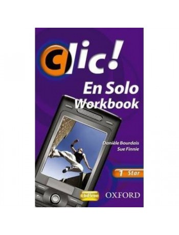 CLIC!: 1: EN SOLO WORKBOOK STAR (ISBN: 9780199126781)