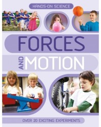 HANDS ON SCIENCE: FORCES AND MOTION (ISBN: 9780753433676)