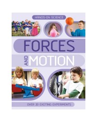 HANDS ON SCIENCE: FORCES AND MOTION (ISBN: 9780753433676)