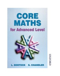 CORE MATHS FOR ADVANCED LEVEL (ISBN: 9780748755097)