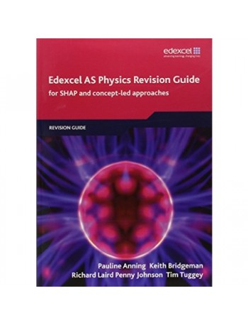 EDEXCEL AS PHYSICS REVISION GUIDE (ISBN: 9781846905957)