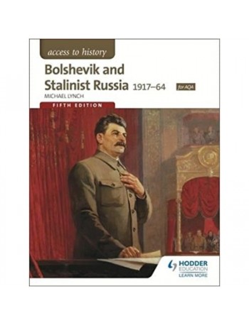 ACCESS TO HISTORY: BOLSHEVIK AND STALINIST RUSSIA 1917 64 (ISBN: 9781471838156)