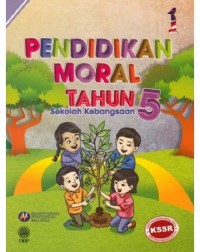 BUKU TEKS PENDIDIKAN MORAL TAHUN 5 (ISBN: 9789834618759) BUKU TEKS PENDIDIKAN MORAL TAHUN 5 (ISBN: 9789834618759)