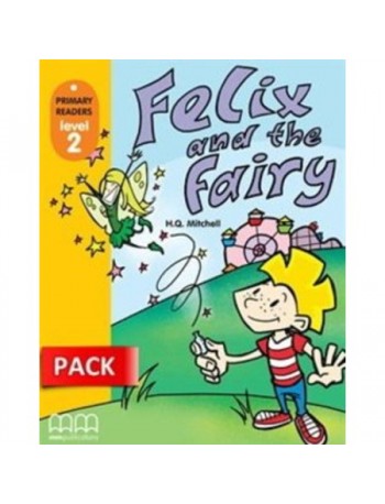 FELIX AND THE FAIRY STUDENT'S BOOK (WITH CD ROM) BRITISH AND AMERICAN EDITION (ISBN: 9789604432998)