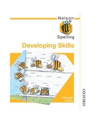 NELSON SPELLING DEVELOPING SKILLS YELLOWER LEVEL (ISBN: 9780748766529)