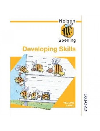 NELSON SPELLING DEVELOPING SKILLS YELLOWER LEVEL (ISBN: 9780748766529)