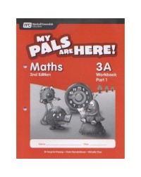 MY PALS ARE HERE! MATHS WORKBOOK 3A PART 1 (ISBN: 9789810177799) MY PALS ARE HERE! MATHS WORKBOOK 3A PART 1 (ISBN: 9789810177799)