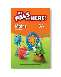 MY PALS ARE HERE! MATHS 2ND EDITION 3A WORKBOOK PART 2 (ISBN: 9789810177805) MY PALS ARE HERE! MATHS 2ND EDITION 3A WORKBOOK PART 2 (ISBN: 9789810177805)