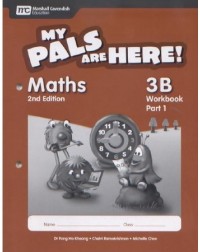 MY PALS ARE HERE! MATHS 2ND EDITION 3B WORKBOOK PART 1 (ISBN: 9789810177812)