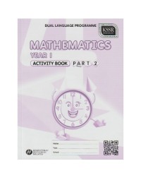 ACTIVITY BOOK MATHEMATICS YEAR 1 PART 2 DLP (ISBN: 9789834912802) ACTIVITY BOOK MATHEMATICS YEAR 1 PART 2 DLP (ISBN: 9789834912802)
