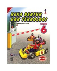 BUKU TEKS REKA BENTUK DAN TEKNOLOGI TAHUN 6 (ISBN: 9789834902759)